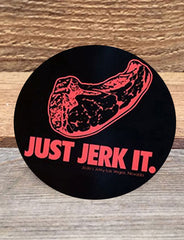 Just Jerk It!